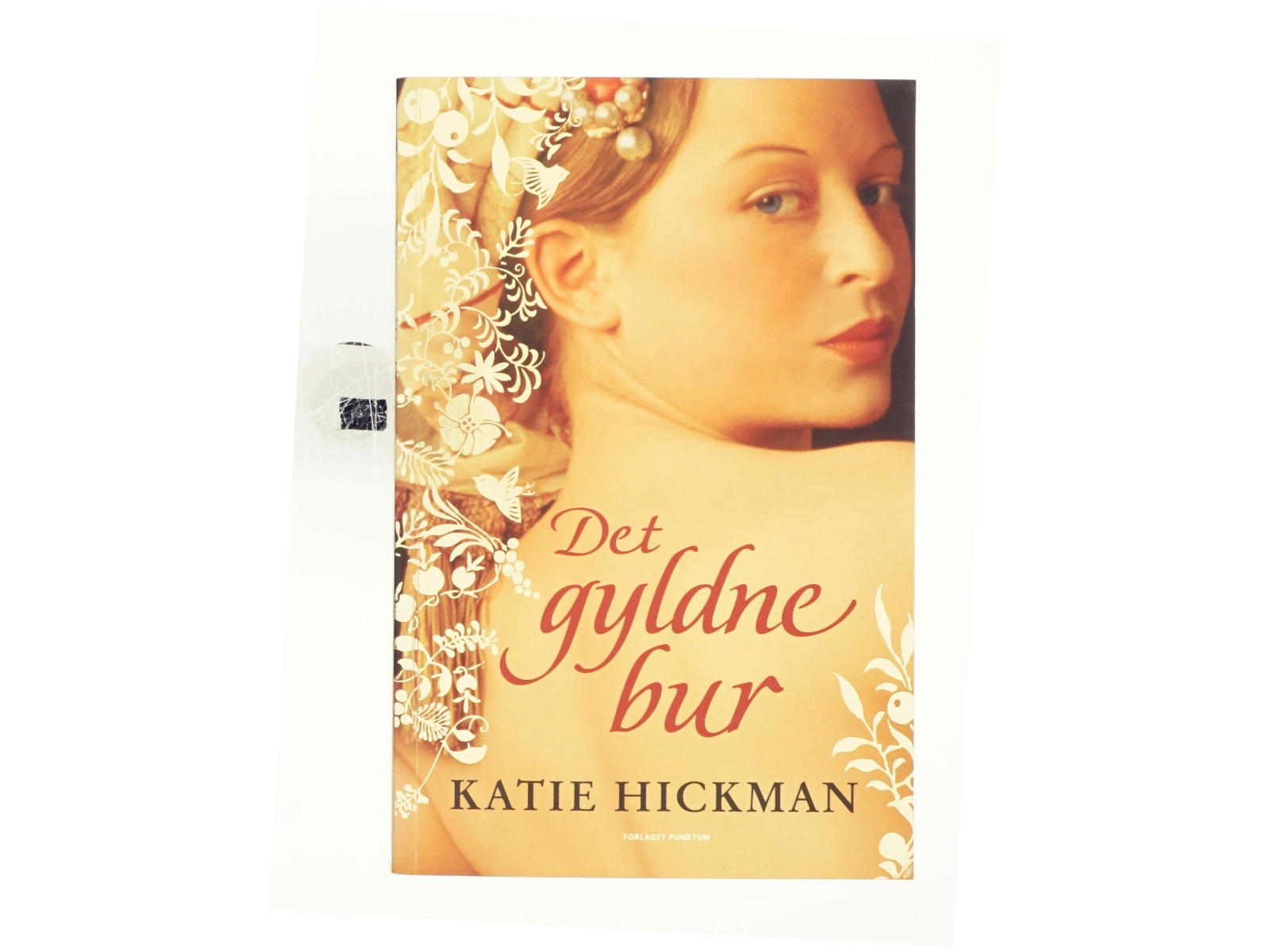 Det gyldne bur af Katie Hickman (Bog)
