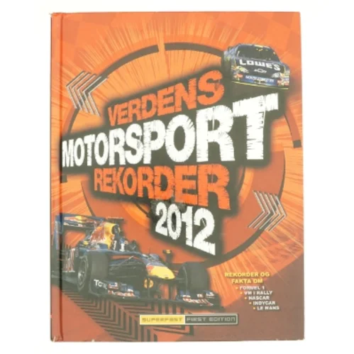 Verdens motorsport rekorder. 2012 (Bog)