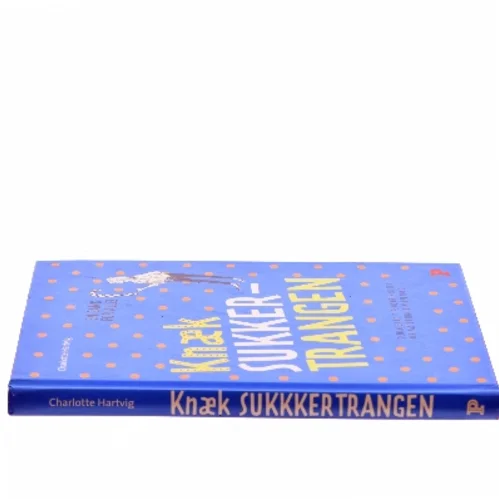 Knæk sukkertrangen af Charlotte Hartvig (Bog)