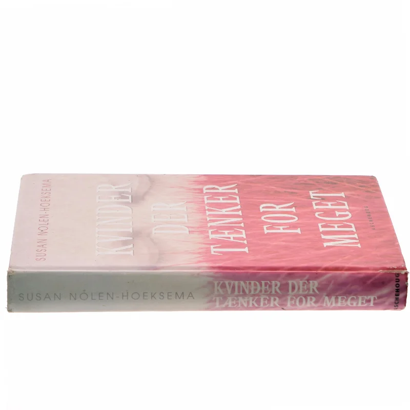 Kvinder der tænker for meget af Susan Nolen-Hoeksema (Bog)