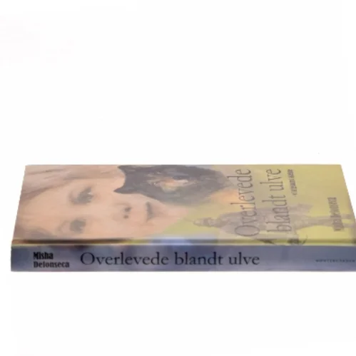 Overlevede blandt ulve af Misha Defonseca (Bog)