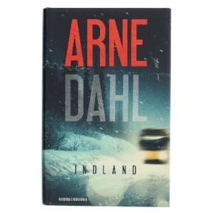 Indland : kriminalroman af Arne Dahl (f. 1963) (Bog)