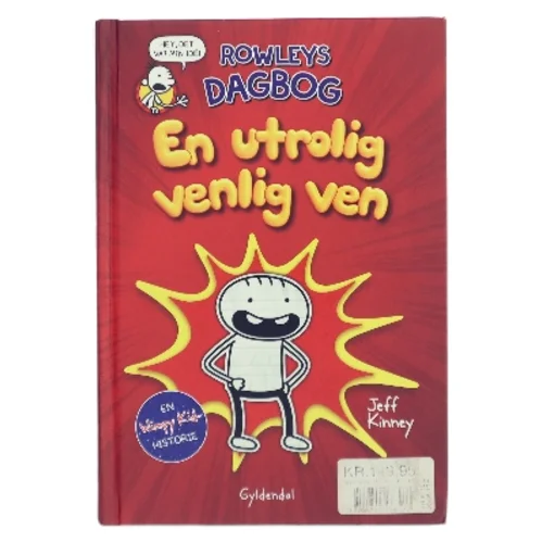 En utrolig venlig ven : Rowleys dagbog af Jeff Kinney (Bog)