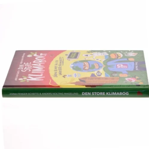 Den store klimabog : sådan bliver du en vaskeægte klimahelt! af Anna Fenger Schefte (Bog)
