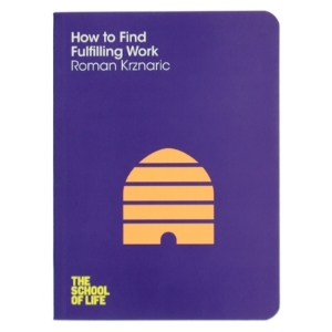 How to Find Fulfilling Work af Roman Krznaric (Bog)