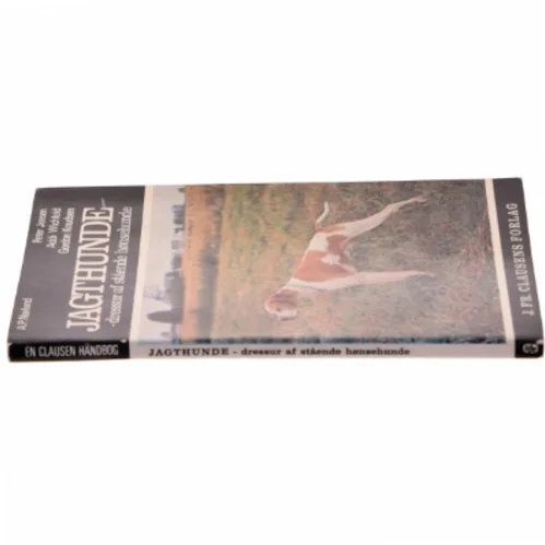 Jagthunde - dressur af stående hønsehunde fra J. Fr. Clausens Forlag