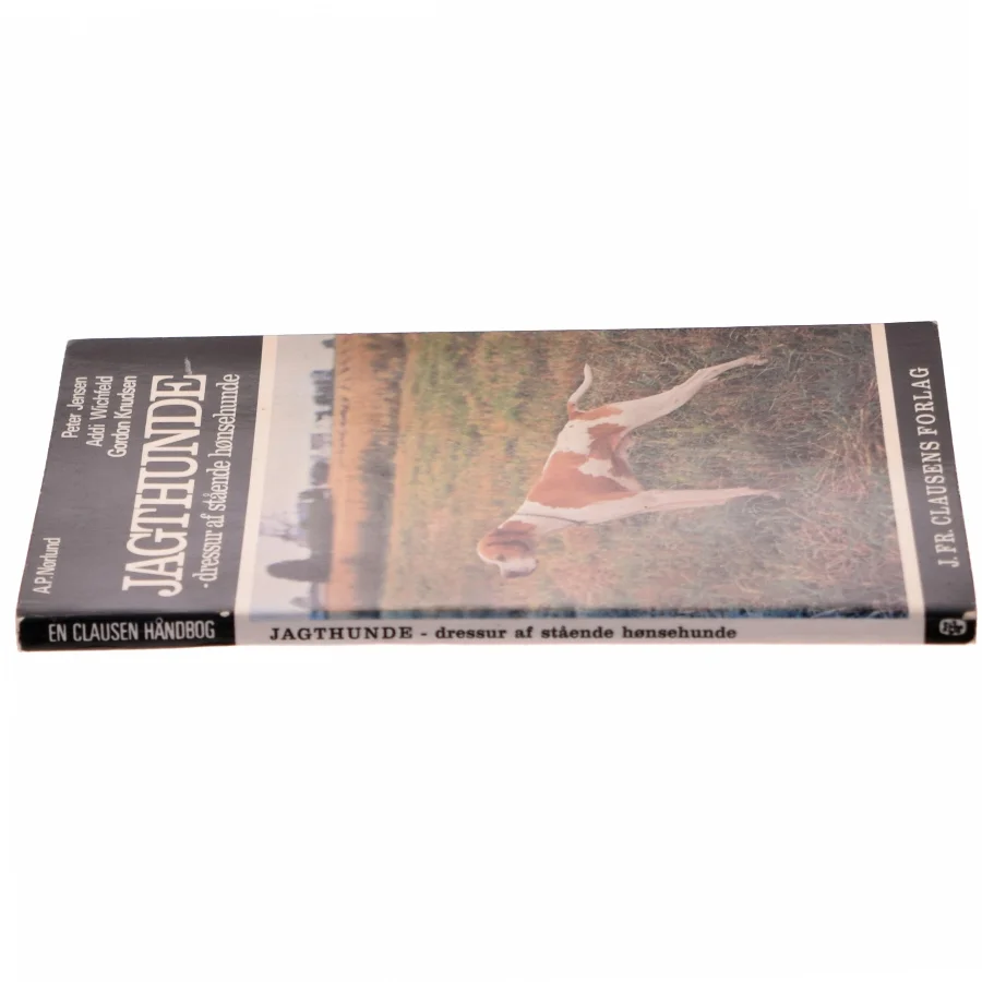 Jagthunde - dressur af stående hønsehunde fra J. Fr. Clausens Forlag