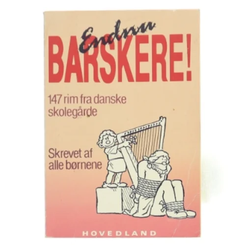 Endnu Barskere! af Skrevet af alle børnene (Bog)