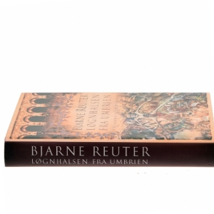 Løgnhalsen fra Umbrien af Bjarne Reuter (Bog)