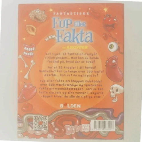 Fantastiske fup eller fakta om kroppen af <Bogens forfattere> (Bog)