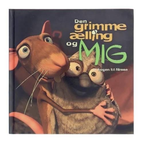 Den grimme ælling og mig : Bogen til filmen af Hanna Lützen (Bog)