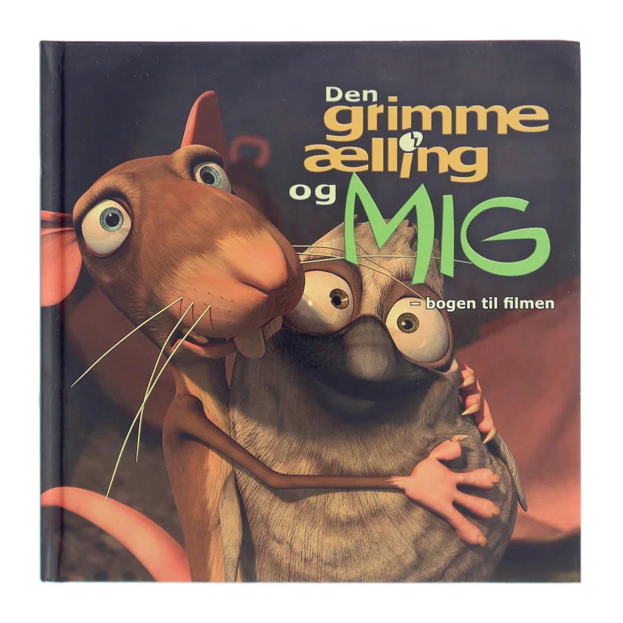 Den grimme ælling og mig : Bogen til filmen af Hanna Lützen (Bog)