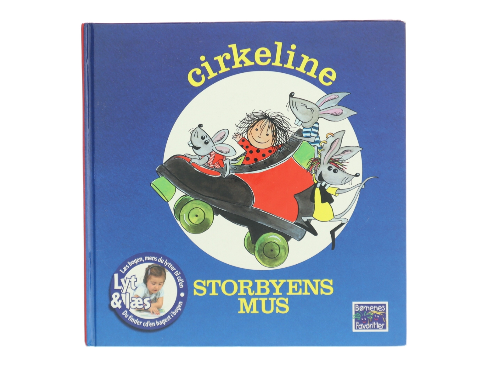 Cirkeline - Storbyens Mus af Hanne Hastrup (Bog)
