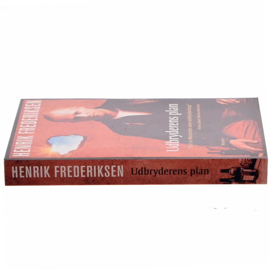 Udbryderens plan af Henrik Frederiksen (f. 1965) (Bog)