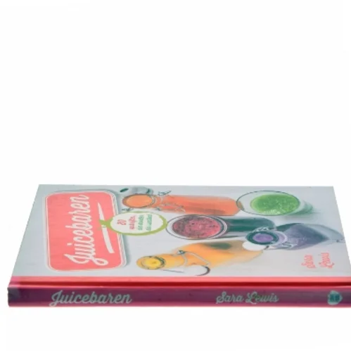 Juicebaren af Sara Lewis (Bog)