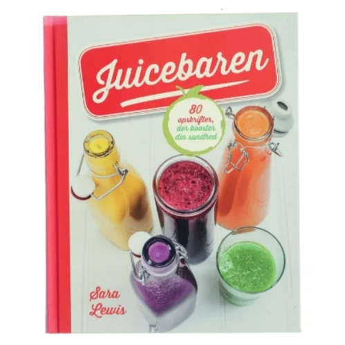 Juicebaren af Sara Lewis (Bog)