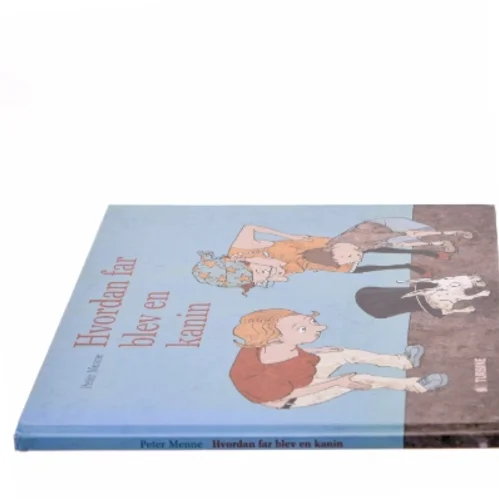 Hvordan far blev en kanin af Peter Menne (Bog)