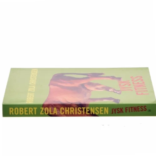 Jysk Fitness : roman af Robert Zola Christensen (Bog)