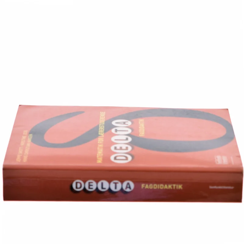 Matematik for lærerstuderende : delta 2.0 : fagdidaktik, 1.-10. klasse af Jeppe Skott (Bog)