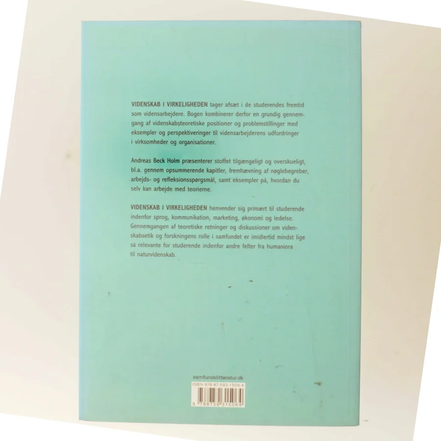 Videnskab i virkeligheden : en grundbog i videnskabsteori af Andreas Beck Holm (Bog)