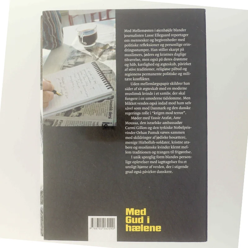 Med Gud i hælene : livsreportager fra Mellemøsten af Lasse Ellegaard (Bog)