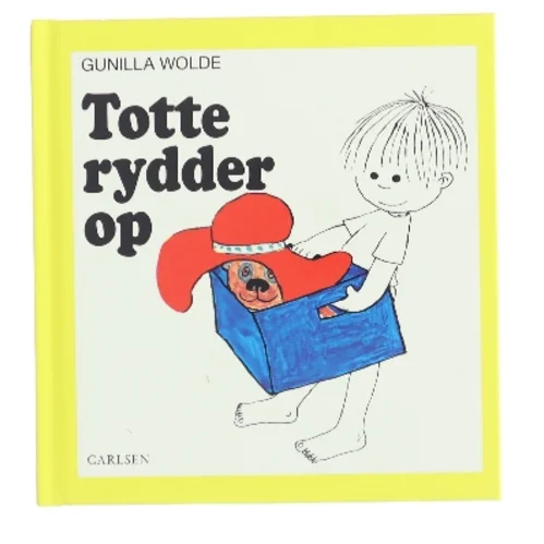 Totte rydder op af Gunilla Wolde (Bog)