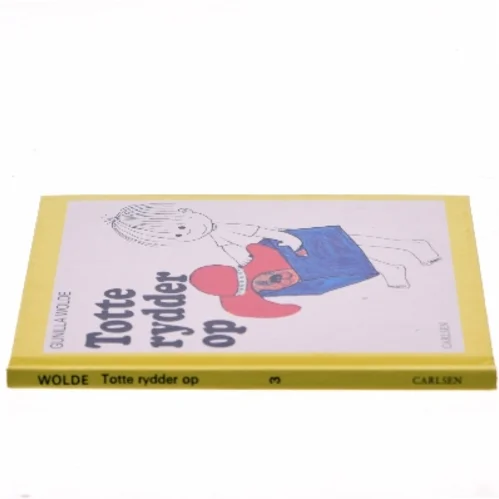 Totte rydder op af Gunilla Wolde (Bog)