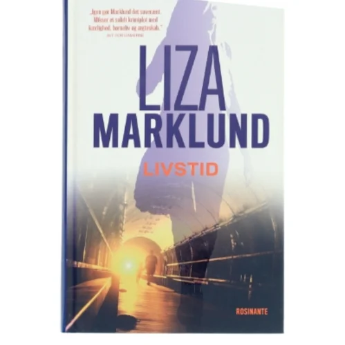 Livstid : krimi af Liza Marklund (Bog)