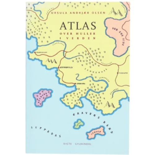 Atlas over huller i verden af Ursula Andkjær Olsen (Bog)