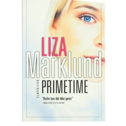 Liza Marklund D"NISCH - Primetime Prime Time af Liza Marklund (Bog)