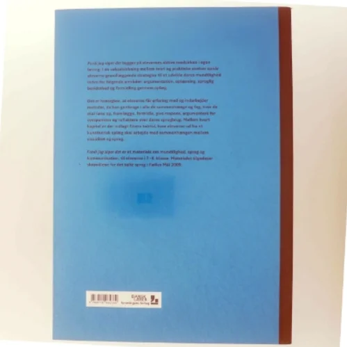 Fordi jeg siger det : mundtlighed, sprog og kommunikation. Lærerhæfte af Trine Einspor (Bog)