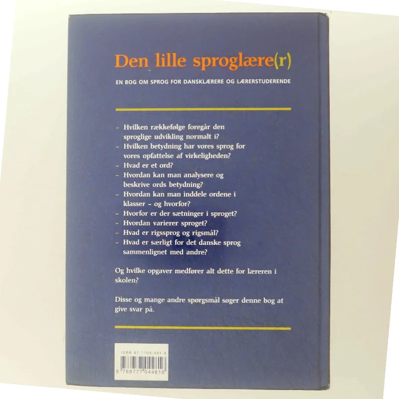 Den lille sproglære(r) : en bog om sprog for dansklærere og lærerstuderende (Bog)