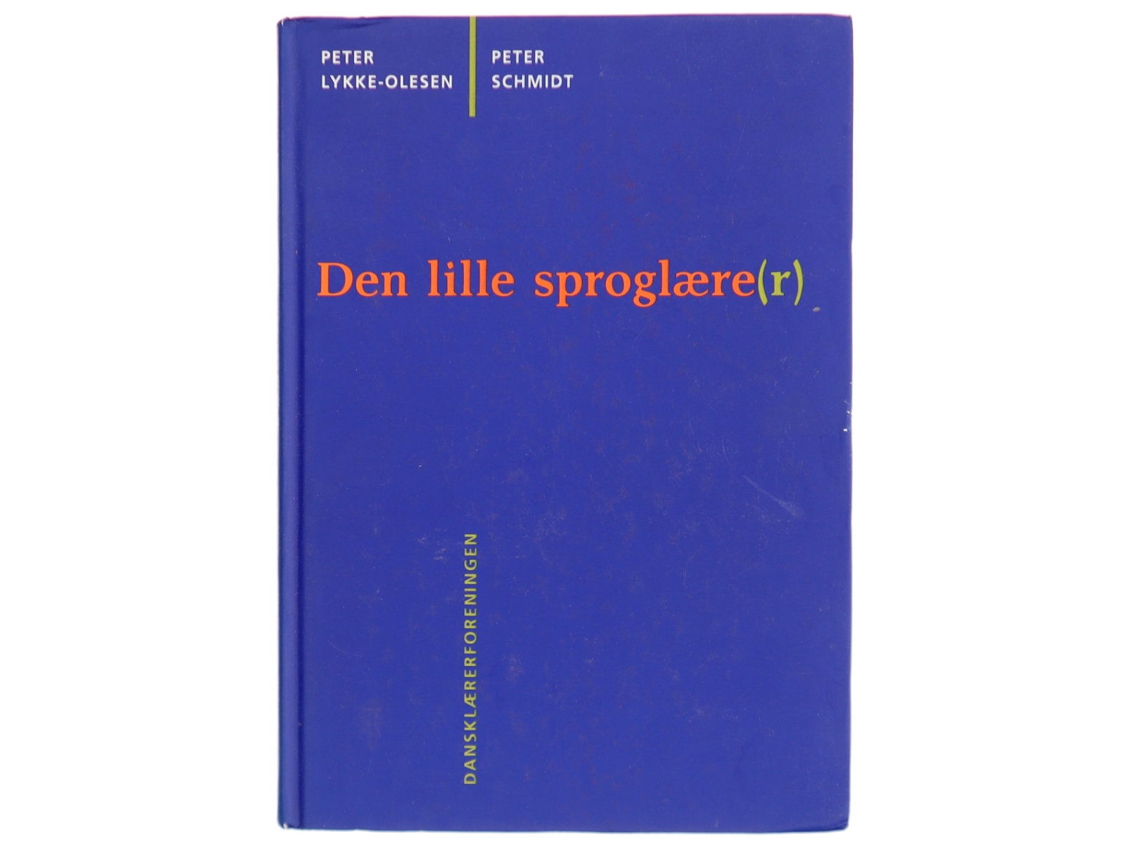 Den lille sproglære(r) : en bog om sprog for dansklærere og lærerstuderende (Bog)
