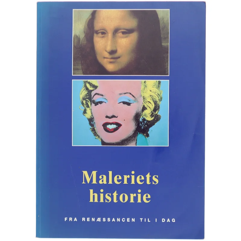 Maleriets historie : fra renæssancen til i dag af Anna-Carola Krausse (Bog)