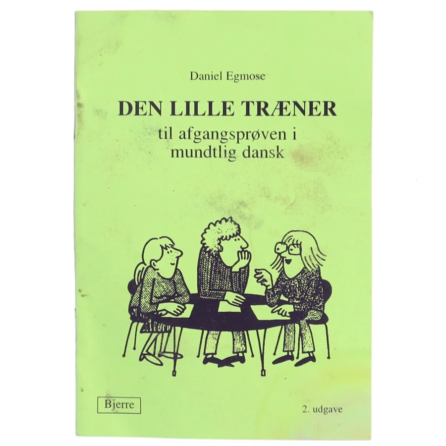 Den lille træner til afgangsprøven i mundtlig dansk af Daniel Egmose (Bog)