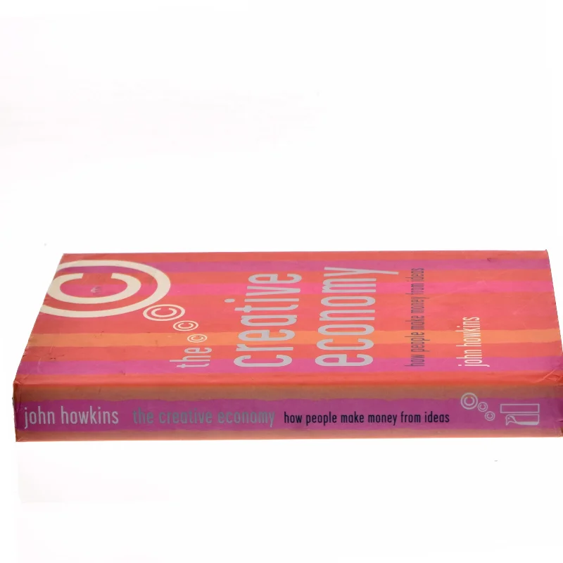 The creative economy : how people make money from ideas af John Howkins (1945-) (Bog)