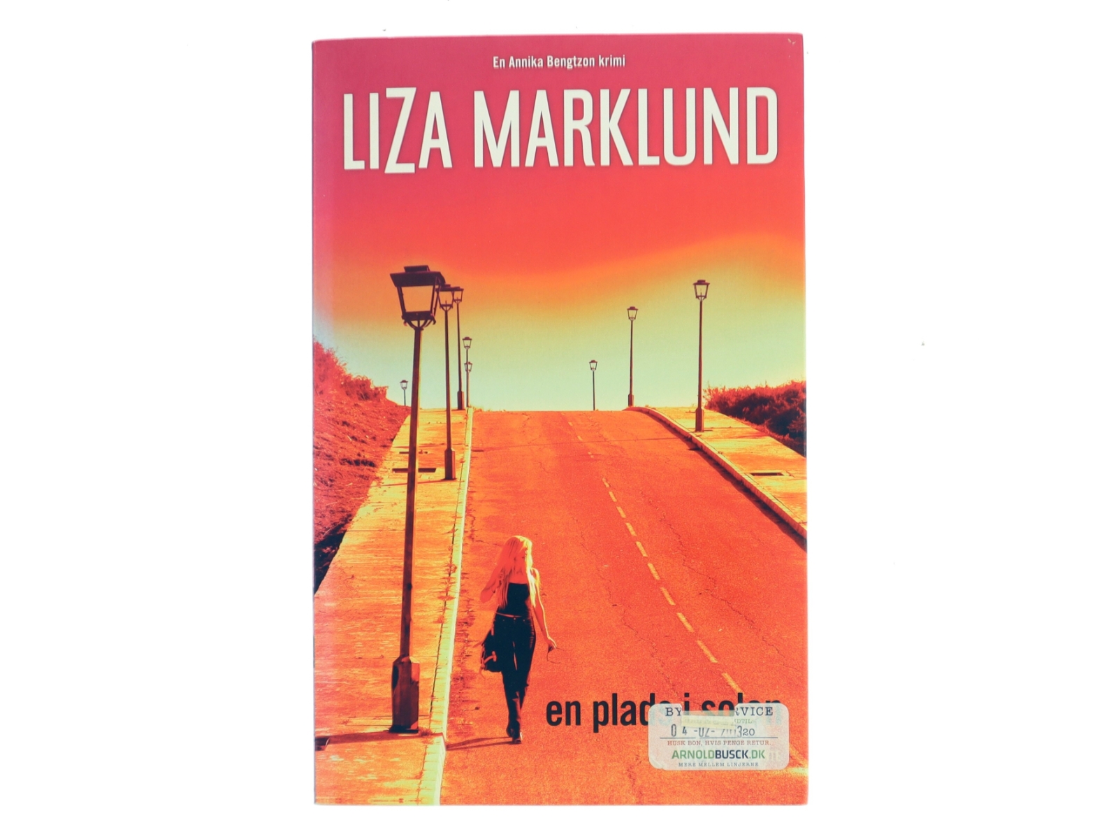En Plads I Solen af Liza Marklund (Bog)