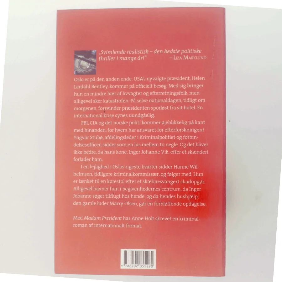 Madam President : kriminalroman af Anne Holt (f. 1958-11-16) (Bog)