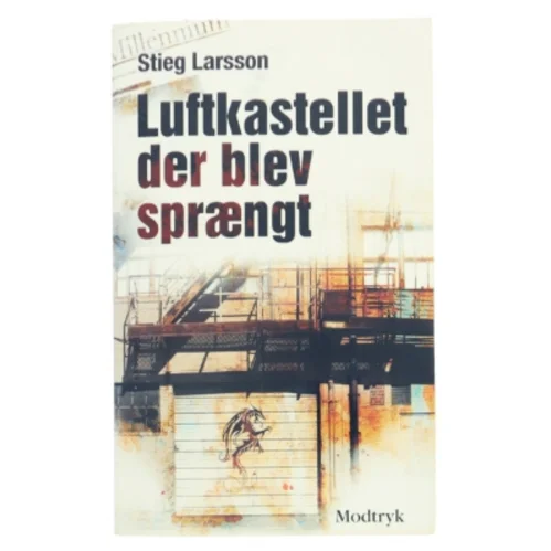Luftkastellet Der Blev Spraengt (af Stieg Larsson) [Imported] [Paperback] (Danish) (Millennium, 3. Bind) af Stieg Larsson (Bog)