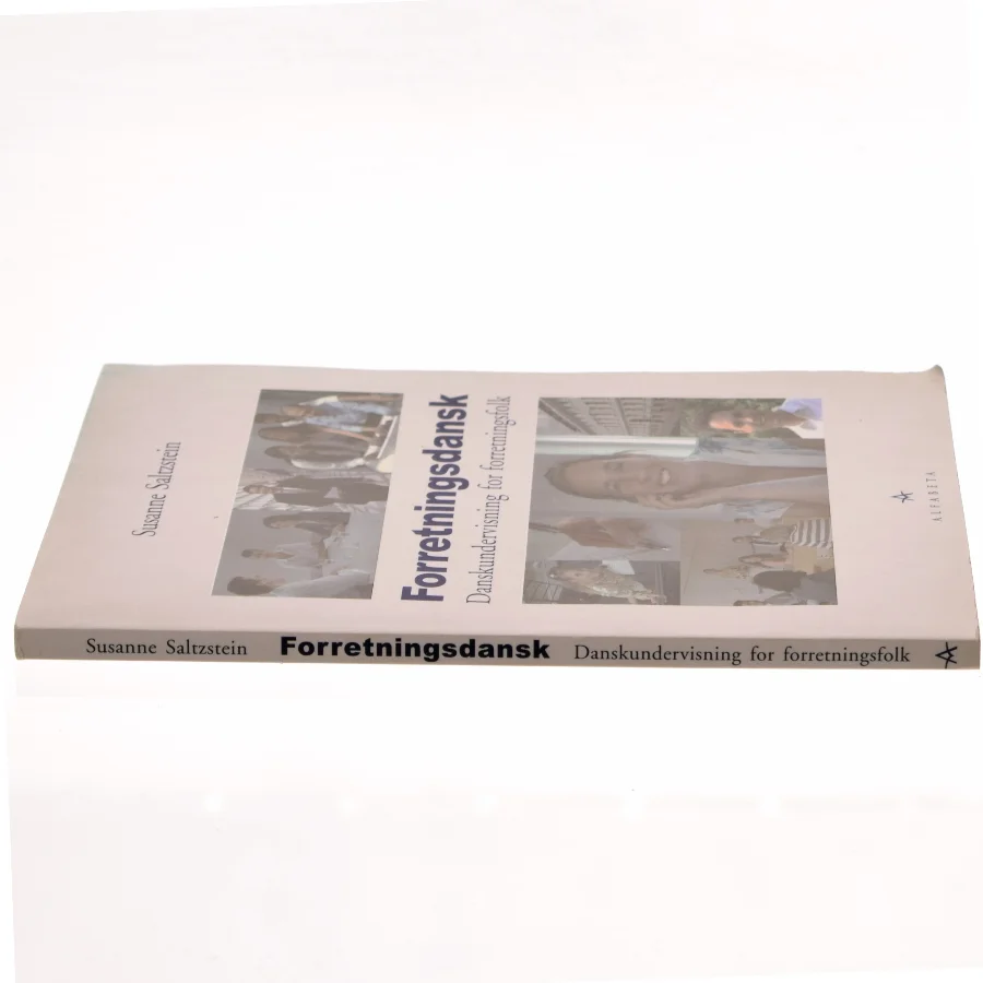 Forretningsdansk : danskundervisning for forretningsfolk af Susanne Saltzstein (Bog)