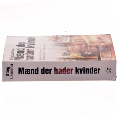 Mænd der hader kvinder af Stieg Larsson, Stieg Larsson (Bog)
