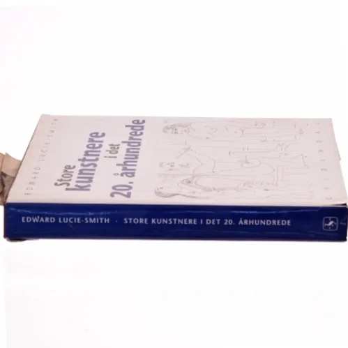 Store kunstnere i det 20. århundrede af Edward Lucie-Smith (Bog) fra Gyldendal
