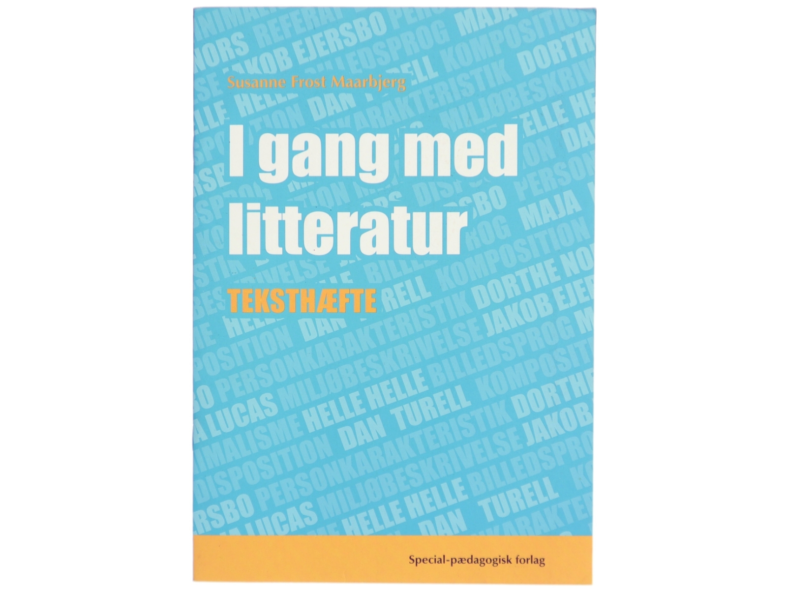 I gang med litteratur : teksthæfte af Susanne Maarbjerg (Bog)