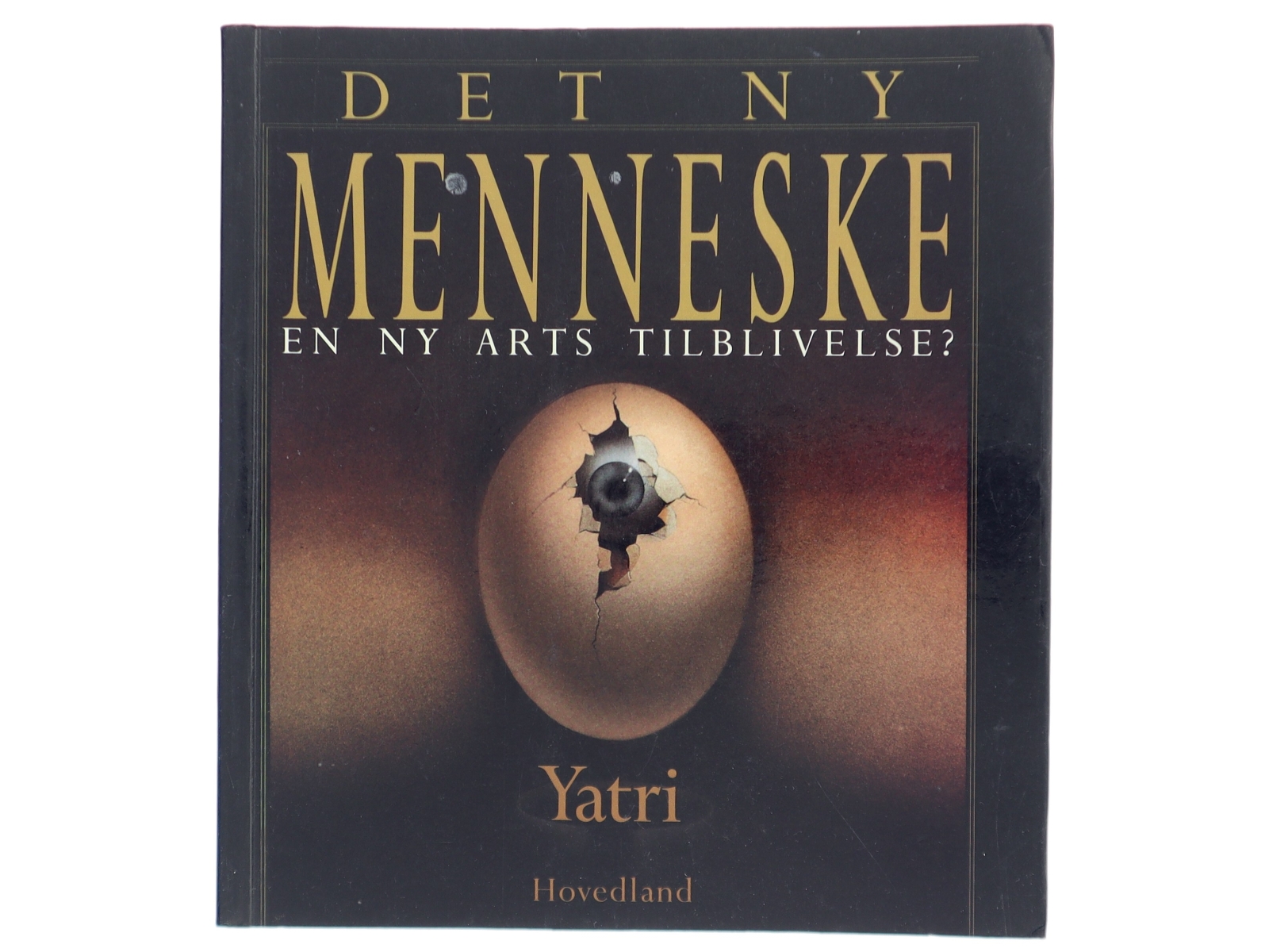 Det Ny Menneske - Yatri