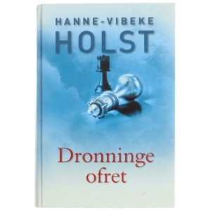 Dronningeofret af Hanne-Vibeke Holst