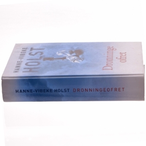 Dronningeofret af Hanne-Vibeke Holst