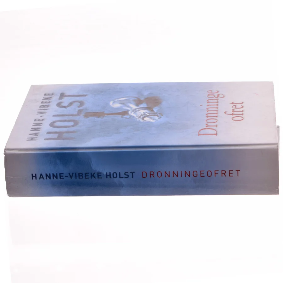 Dronningeofret af Hanne-Vibeke Holst