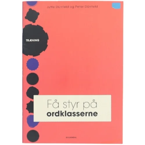 Få styr på ordklasserne. Træning af Peter Dürrfeld (Bog)