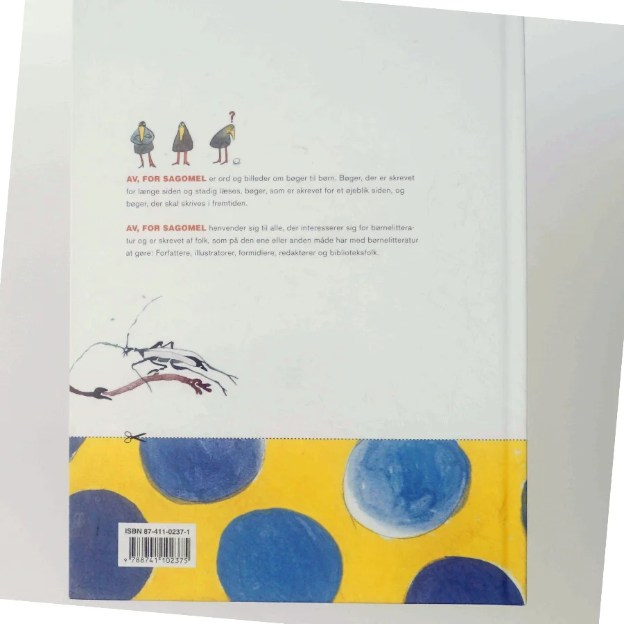 Av, for sagomel : skitser til en børnelitterær poetik (Bog)
