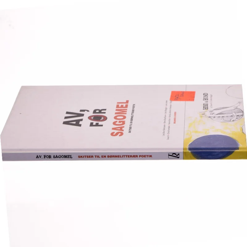Av, for sagomel : skitser til en børnelitterær poetik (Bog)